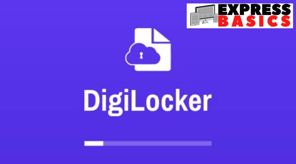 expressbasics, digilocker,