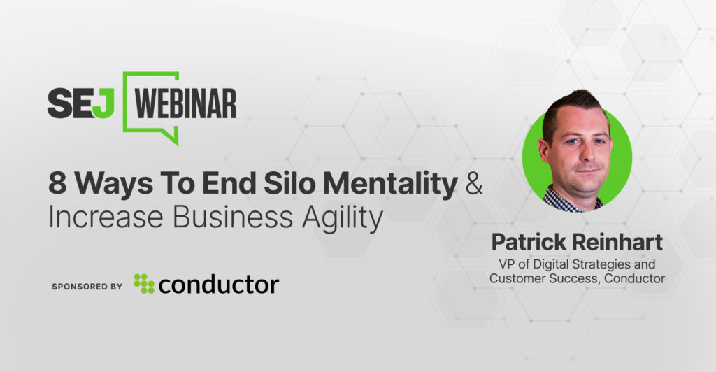 8 Ways To End Silo Mentality & Increase Business Agility [Webinar]